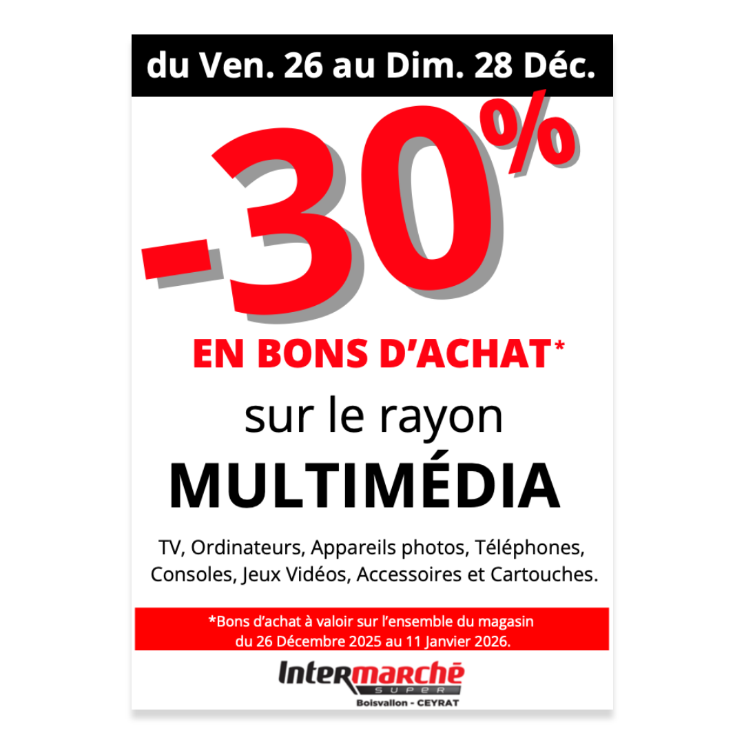 Intermarché – -30% sur le multimédia