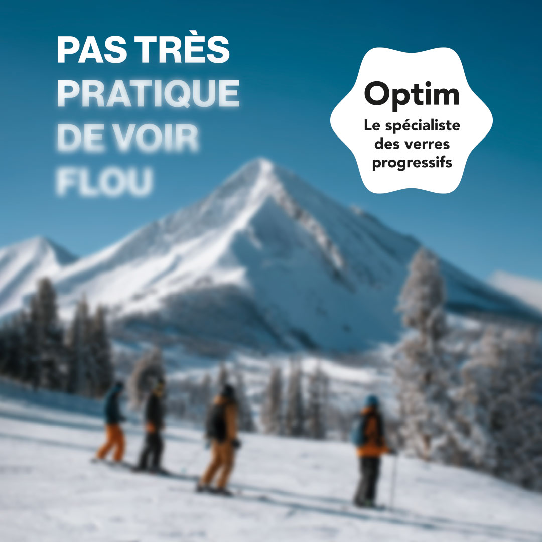 Verres progressifs – Optim