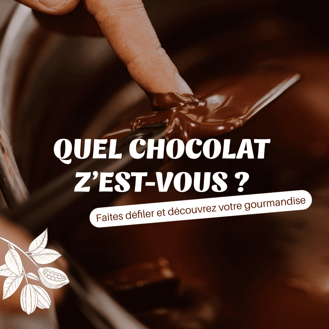 Quel chocolat z&rsquo;est vous ?